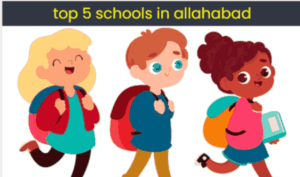 top 5 schools in allahabad